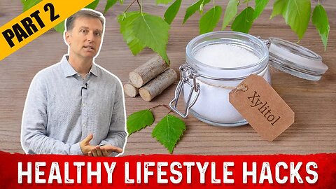 Healthy Lifestyle Hacks by Dr.Berg (PART 2)