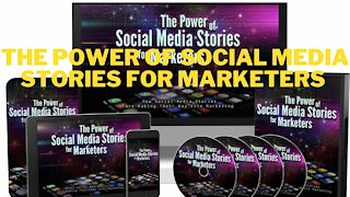 The Power of Social Media Stories for Marketers