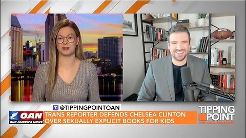 Chelsea Clinton Defends Porn In School | Tipping Point with Kara McKinney | One America News Network