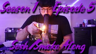 Bedroom Smoke Sesh (Sesh Along Wit Me) (S1 E5)