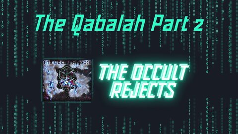 The Kabbalah Part 2