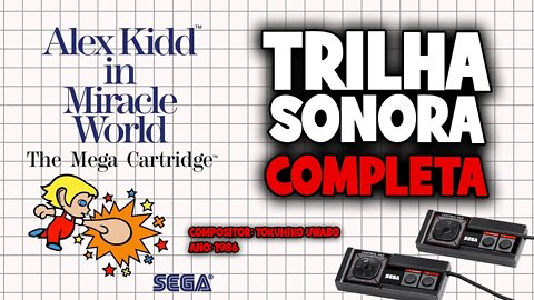 Trilha sonora de Alex Kidd in Miracle World - Master System