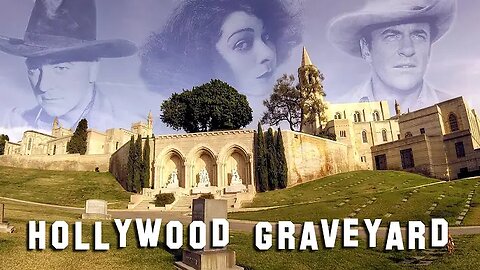 "FAMOUS GRAVE TOUR - Forest Lawn Glendale #4" (24June2018) Hollywood Graveyard