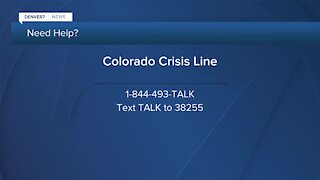 Colorado Crisis Line available if you're struggling