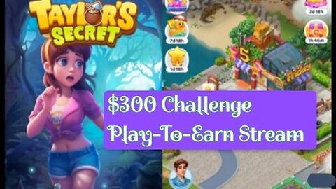 Taylor's Secret: Merge Story | $300 Challenge play2earn Stream #2 LvL 13