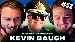 How To Start Your Own Country w/ President Kevin Baugh