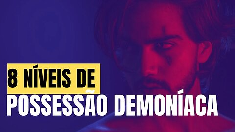 VOCÊ Vai se SURPREENDER com os 8 Níveis de Possessão Demoníaca - Leandro Quadros - Estudo da Bíblia