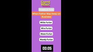 Guest Who #97 Quiz, Info, Facts and a Quote! | When Father Was Away on Business