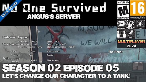 No One Survived (EA 2024) MP (Season 02 Episode 05) Let's change our character to a Tank!