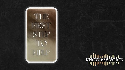 The First Step to Help | Rev Drew Galloway | 03.08.23
