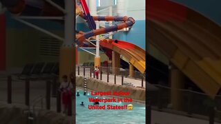 Largest Indoor Waterpark in the United States!