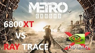Metro Exodus Enhanced 4K 6800XT | 5600X VS RAY TRACE
