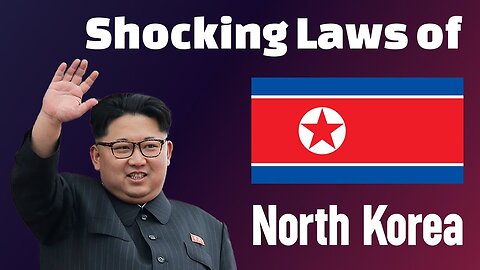 14 Shocking Laws of North Korea | Insane Rules & Regulation