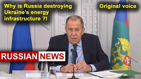 Why Russia is destroying Ukrainian energy infrastructure. Lavrov's press conference | Ukraine. RU