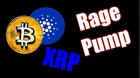 🚨Bitcoin, XRP, ADA Rage Pump