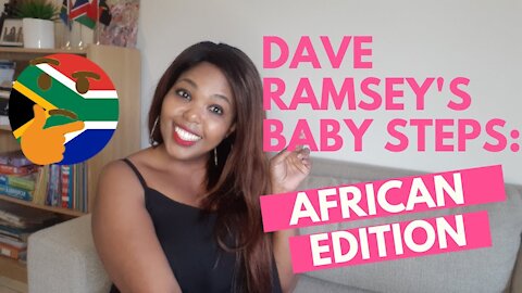 Dave Ramsey's Baby Steps To Financial Freedom: African Edition | Financial Freedom