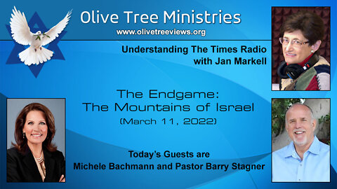 The Endgame: The Mountains of Israel – Michele Bachmann and Pastor Barry Stagner
