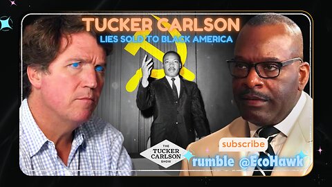 🪙 Tucker Carlson | Vincent Everett | Lies Sold to Black America: MLK, Hip Hop Culture, & Democrats