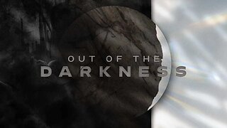 Out Of The Darkness - Resurrection Sunday Sunrise Service