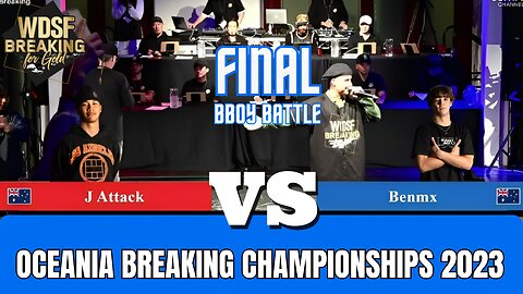 J ATTACK VS BENMX | FINAL | WDSF OCEANIA BREAKING CHAMPIONSHIPS 2023