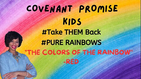 🌈COVENANT PROMISE KIDS- "The Colors of the Rainbow"- Red🌈