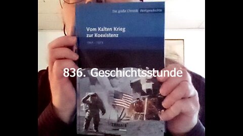 836. Stunde zur Weltgeschichte – 06.09.1965 bis 25.11.1965