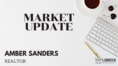Lubbock, Texas Real Estate Market Update - March 10, 2021