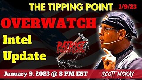 "The Tipping Point" on Revolution.Radio in STUDIO B, OVERWATCH Intel Update Part 2 | 01/09/23 PSF