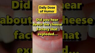"Did you hear about the cheese factory that exploded..." #shorts #Funny #Subscribe
