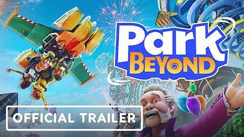 Park Beyond - Official Beyond eXtreme Launch Trailer