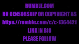 MOVING TO RUMBLE.COM , SEE DESCRIPTION