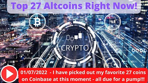 My Top Favorite 27 Altcoins Right Now on Coinbase!