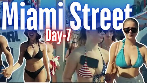 Miami Beach Street Life Tour 😍 Miami Bikini Girls On Street 👙 Day 7
