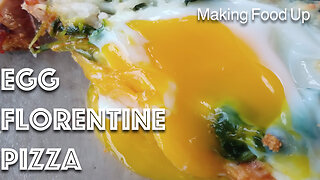 Egg Florentine Pizza | Making Food Up