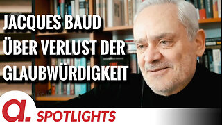 Spotlight: Jacques Baud über den Verlust der Glaubwürdigkeit des Westens