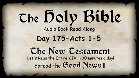 Midnight Oil in the Green Grove. DAY 175 - ACTS 1-5 (Apostles) KJV Bible Audio Book Read Along