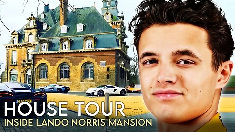 Lando Norris | House Tour | $20 Million Surrey Mansion & More