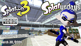 RRR March 30, 2024: VarietyTV Presents Splaturdays (Salmon Run and Turf War)