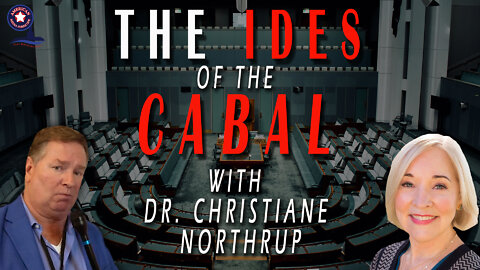 The Ides of the Cabal with Dr. Christiane Northrup | Unrestricted Truths Ep. 66