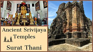 Rare 1,200 Year Old Javanese Temples in Surat Thani - Wat Long, Kaeo & Rattanaram - Thailand 2024