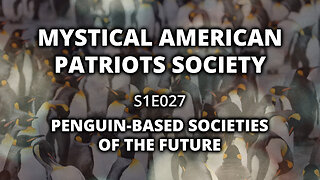 S1E027: Penguin-Based Societies of the Future