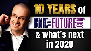 10 years of BnkToTheFuture & what's next in 2020 | #LIVEstream with Simon Dixon