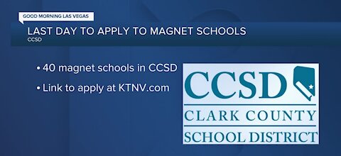 Last day to apply to magnet schools