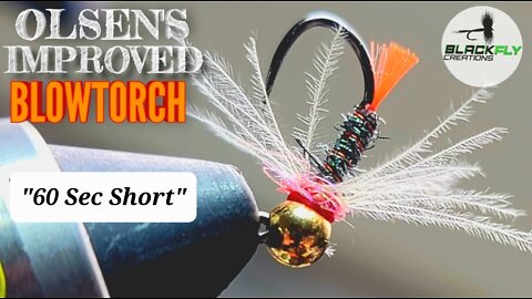 This Fly Changed My Life! Fly Tying An Improved Blowtorch by Black Fly Creations