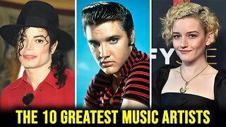 The 10 Greatest Music Artists of All Time | Top 10 Wonders