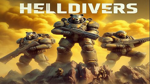 HELLDIVERS 2 with SaltyBEAR