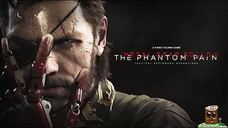 Metal Gear Solid V: The Phantom Pain [Part:12] : I Finally Got The Guy