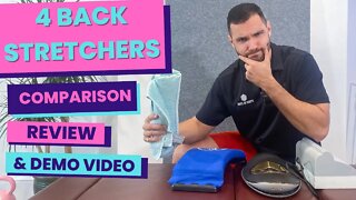 Do Back Stretchers Work For Back Pain? Stretcher Comparison & Demonstration