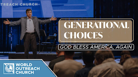 Generational Choices [God Bless America, Again]