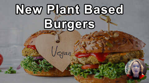 Top Nutritionist Weighs In On New Plant Based Burgers - Brenda Davis, RD - Interview